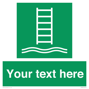 Custom sign safe condition Embarkation ladder